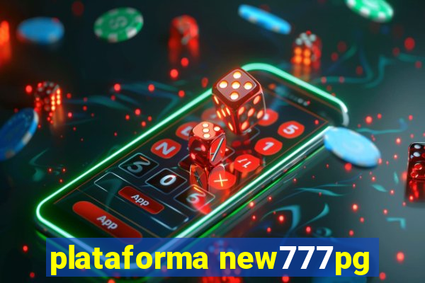 plataforma new777pg